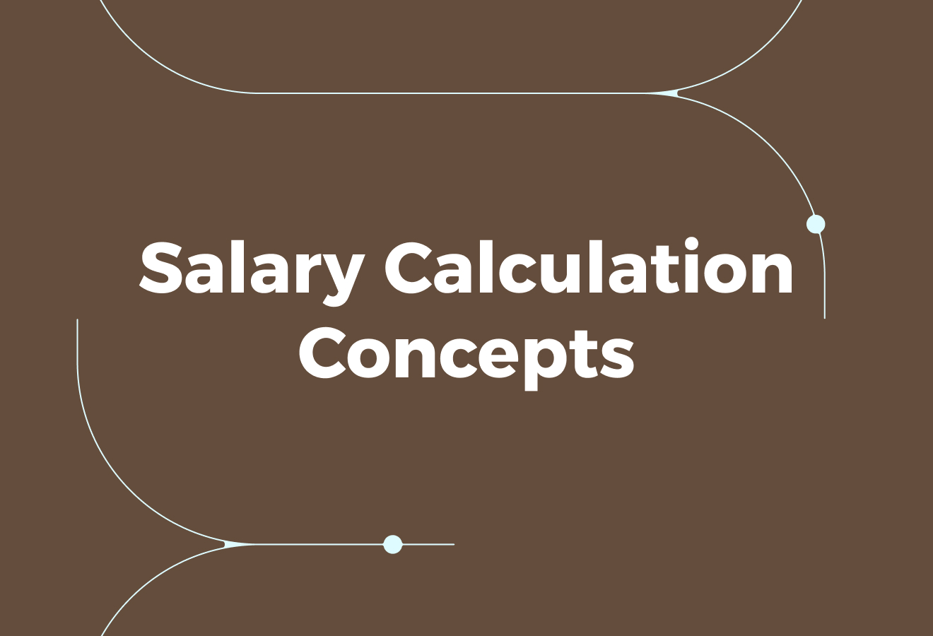 Basic Concepts of Salary Calculation in the UAE - How To Calculate Salary Per Day In UAE