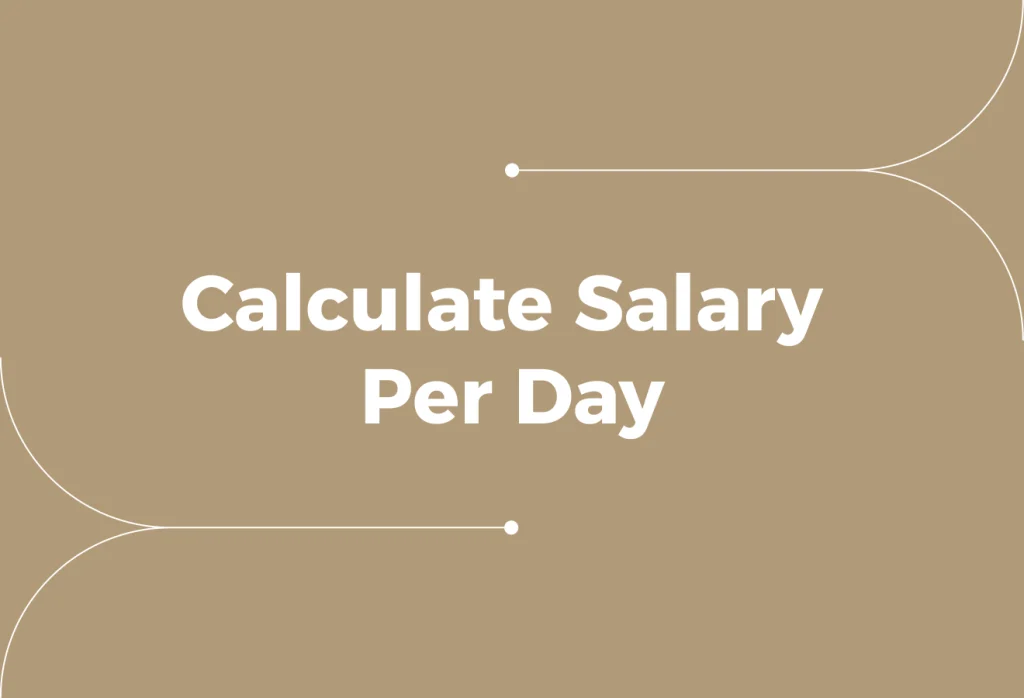 How To Calculate Salary Per Day in the UAE as an Employer