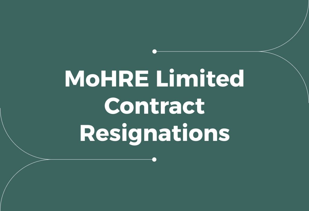 An Employer's Guide for Managing MoHRE Limited Contract Resignations
