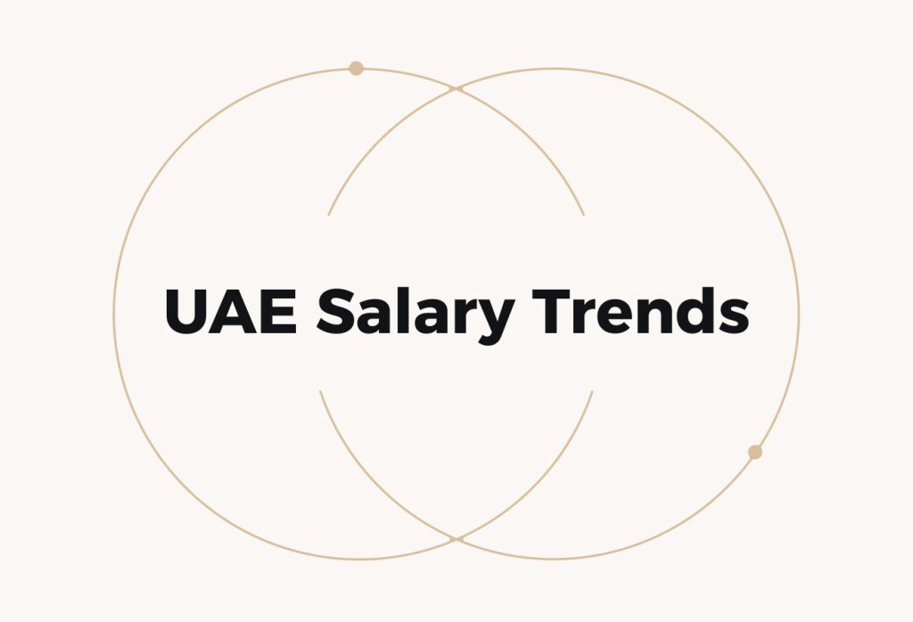 UAE Salary Trends 2025: Trends & Strategies for Employers to Attract Talent