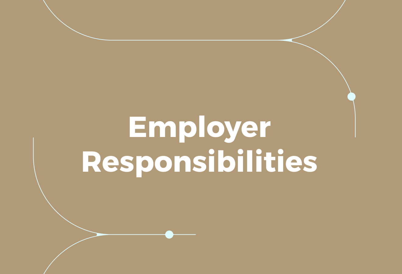 Employer Responsibilities Under The WCP