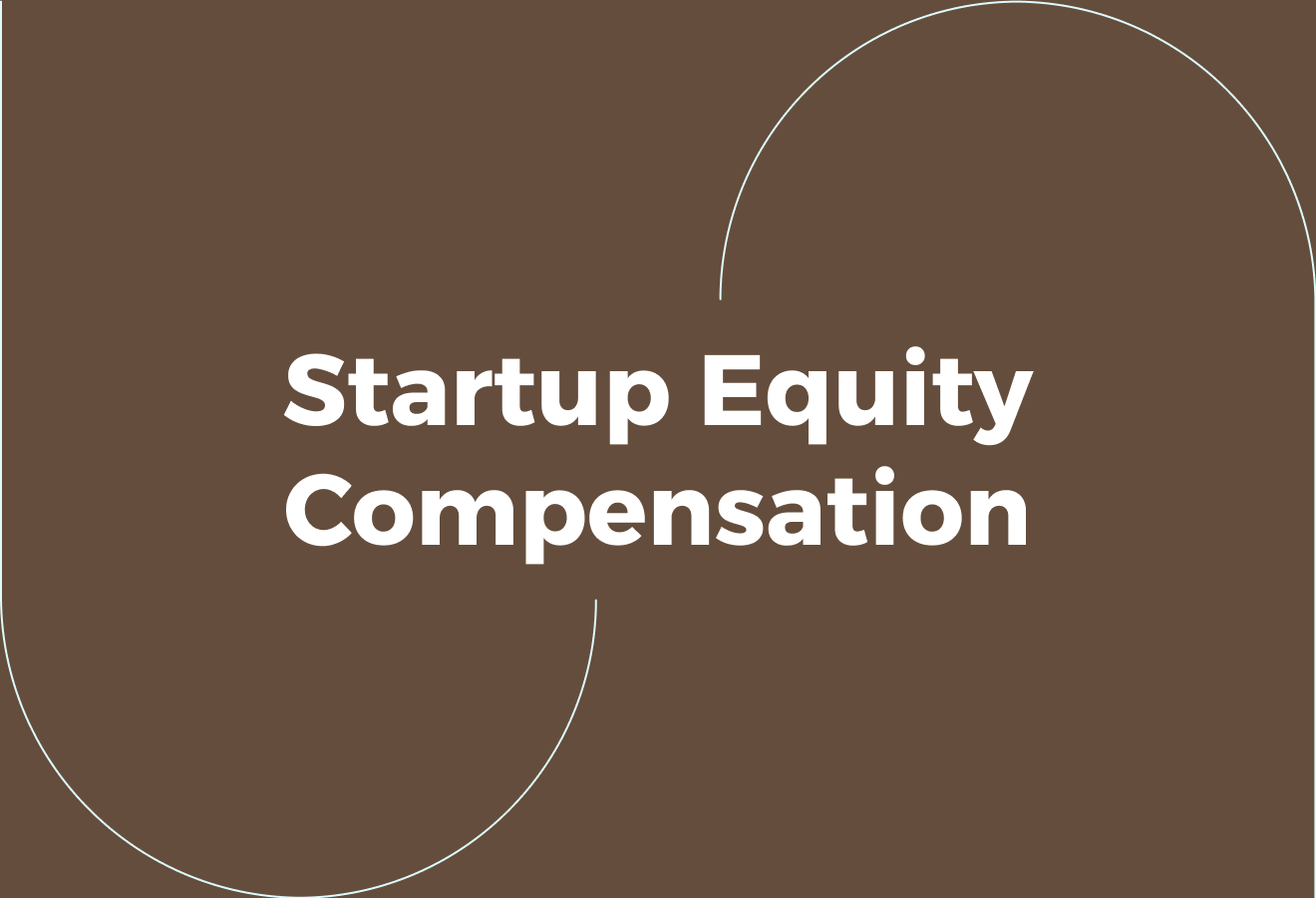 What is Startup Equity Compensation