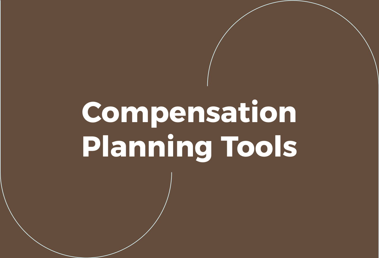 What Are Compensation Planning Tools