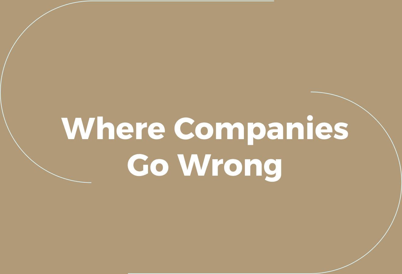 Where Companies Get This Decision Wrong
