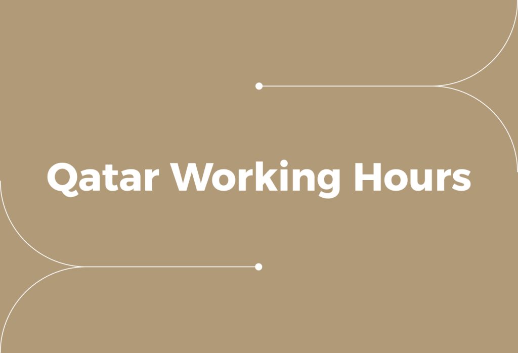 Qatar Labour Law Working Hours Guide to Stay Compliant