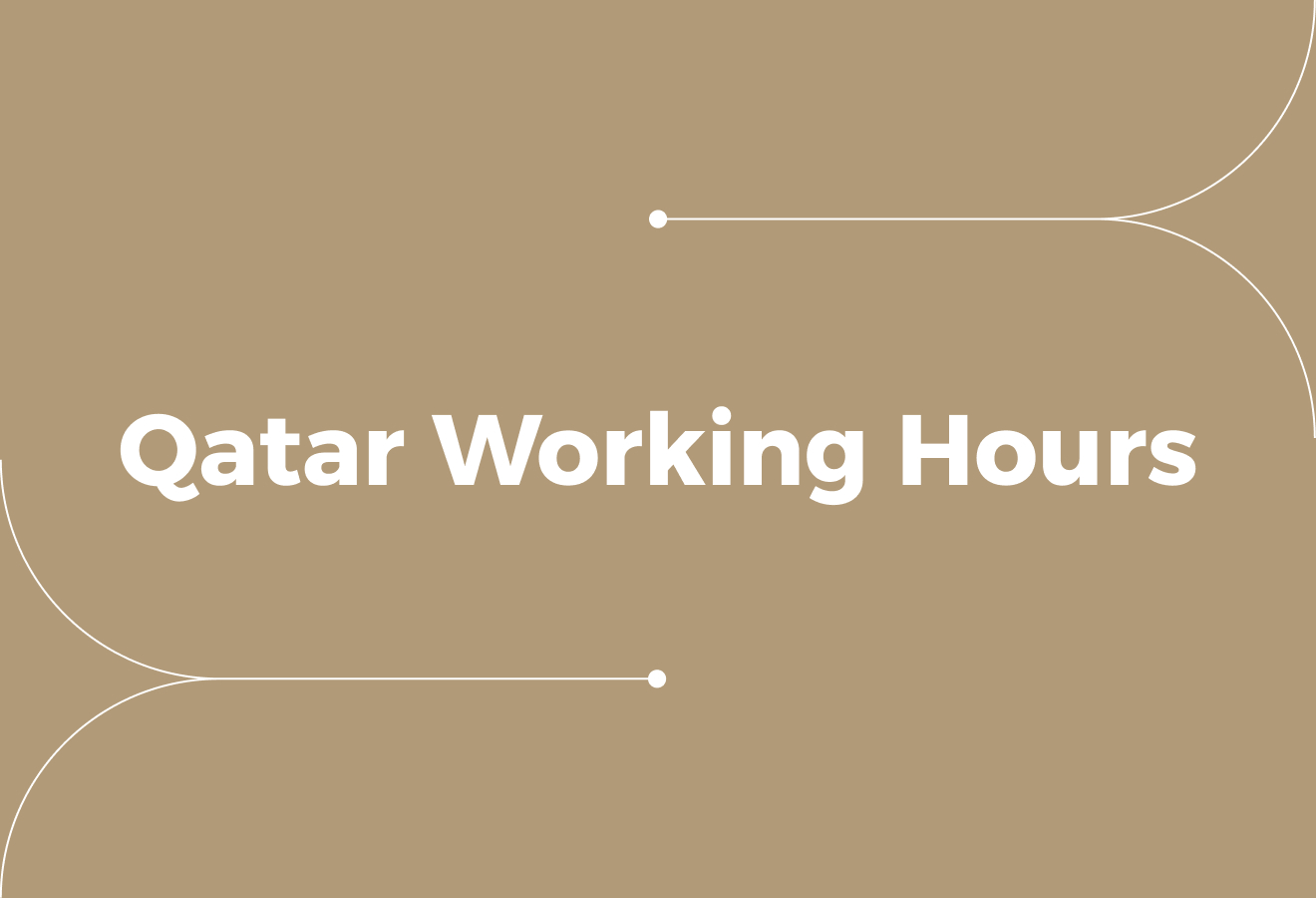 Qatar Labour Law Working Hours Guide to Stay Compliant