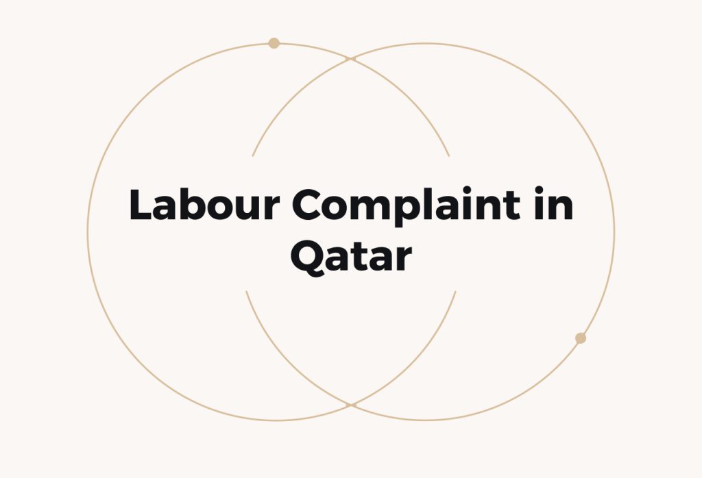 Labour Complaint Qatar (Avoiding Costly Disputes as an Employer)