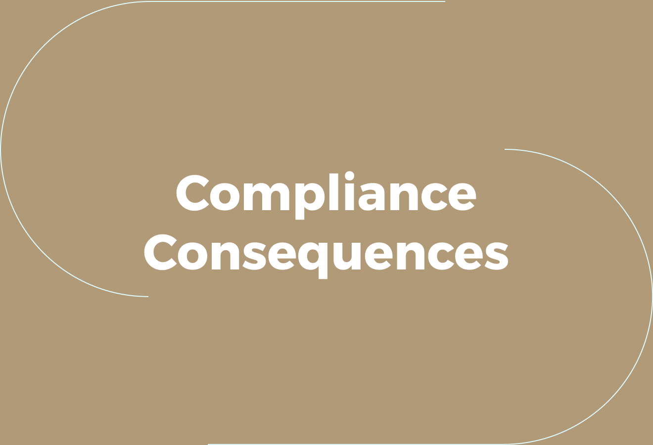 The Compliance Consequences Most Companies Miss