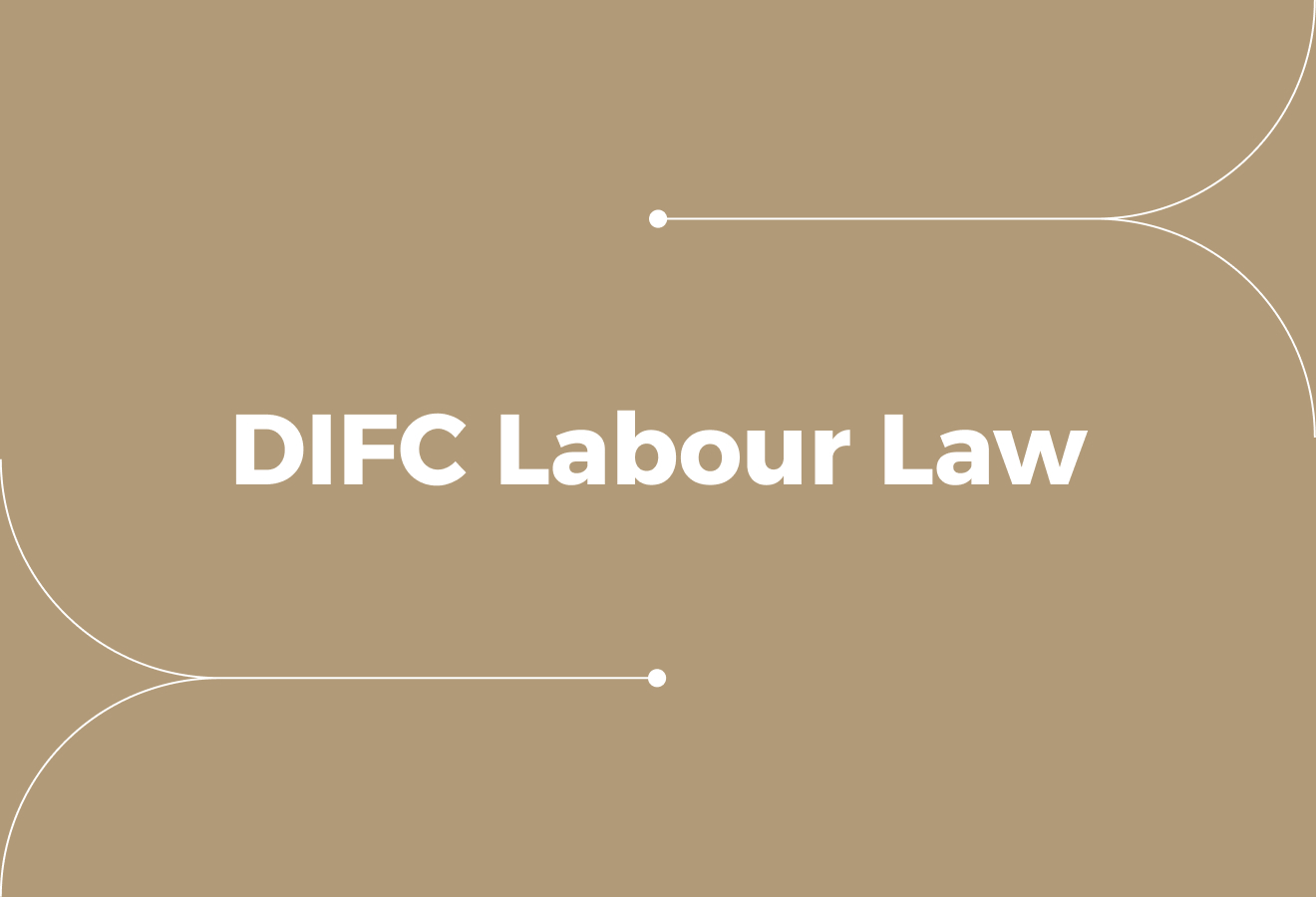 DIFC Labour Law Explained: What Employers Get Wrong