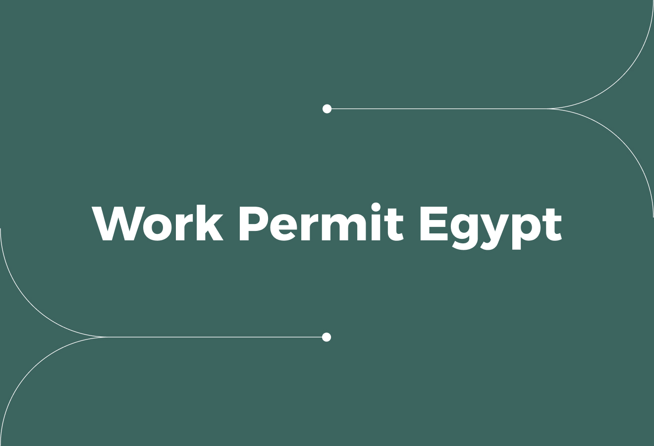 Work Permit in Egypt: Requirements, Process & Employer Guide