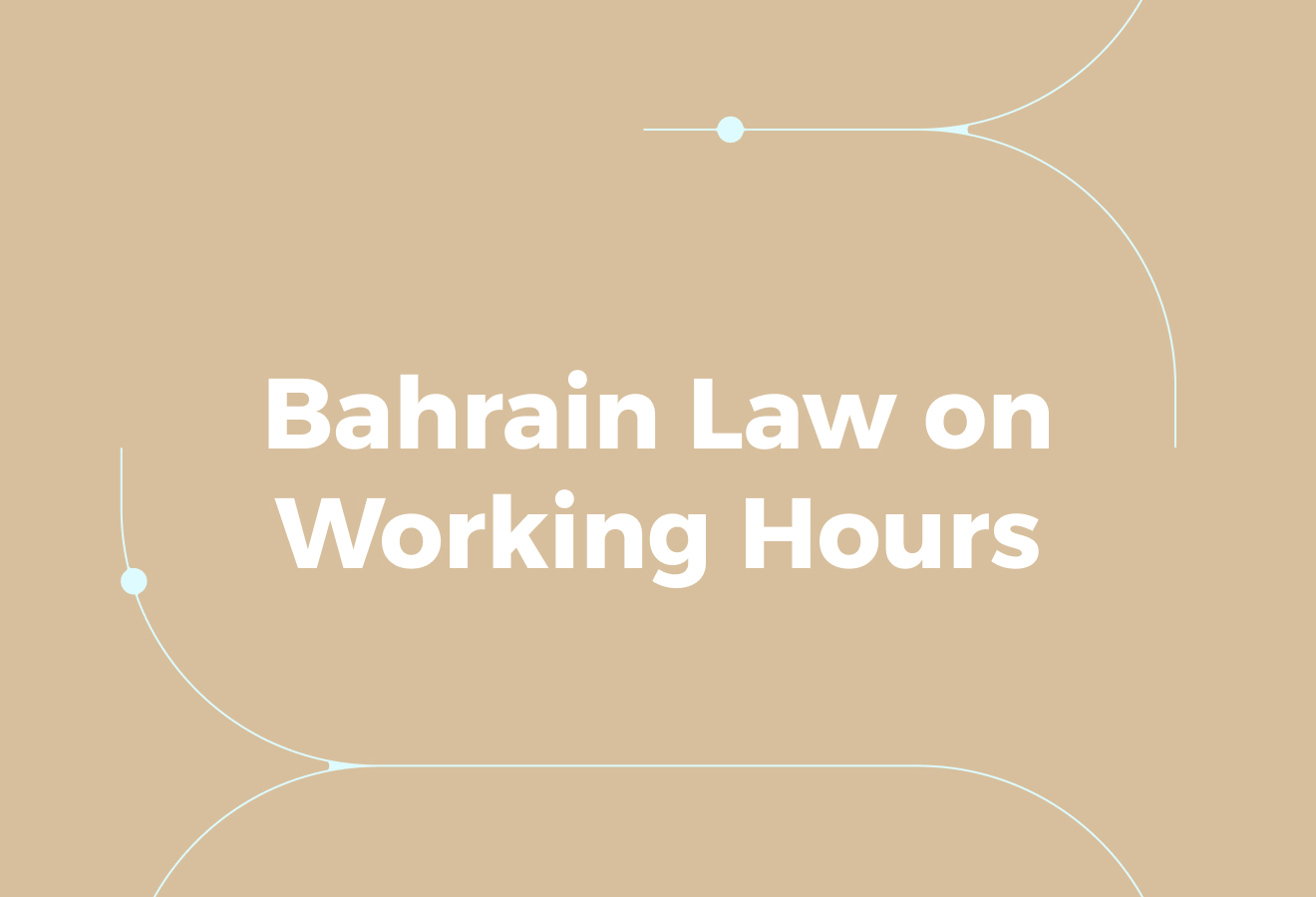 What Bahrain Law Actually Says About Working Hours