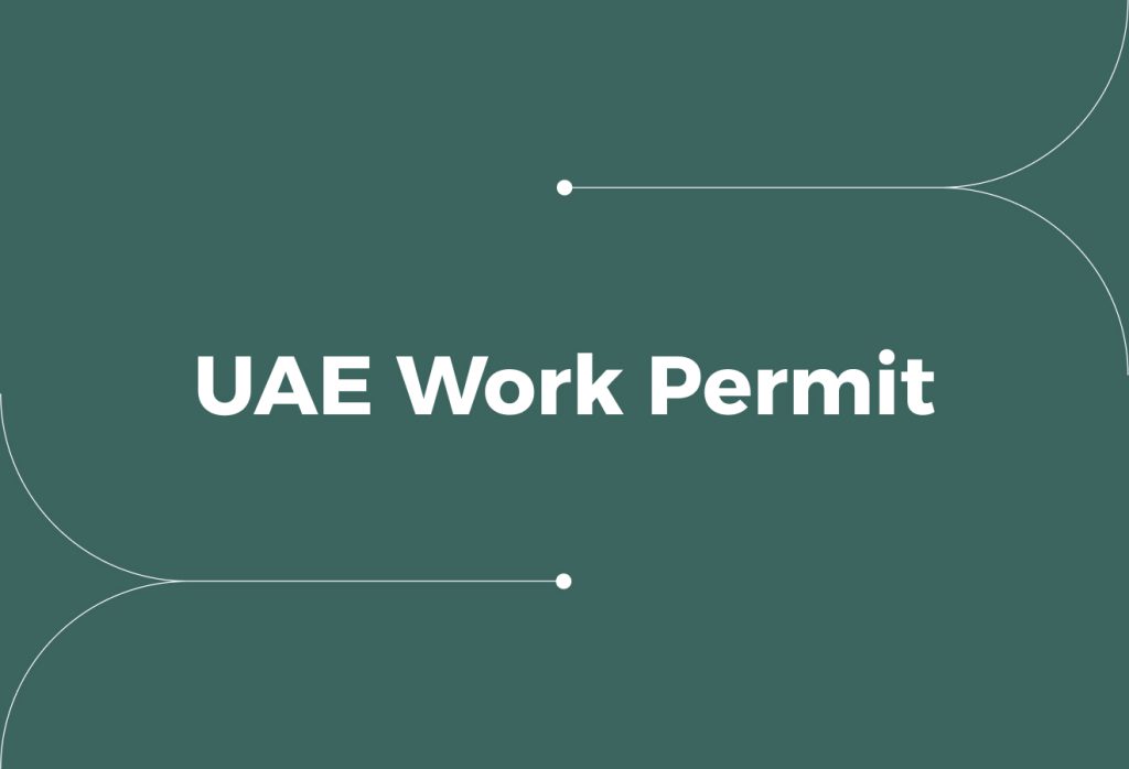 UAE Work Permit: Rules, Payroll, and Compliance Risks