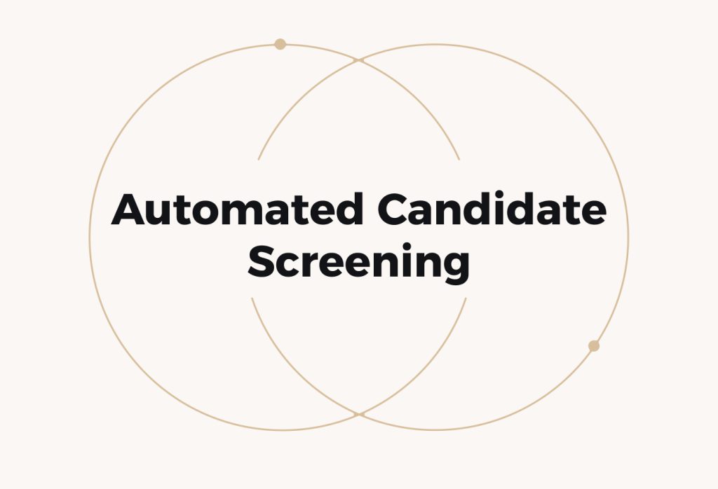 Automated Candidate Screening: Benefits, Risks, & Best Practices