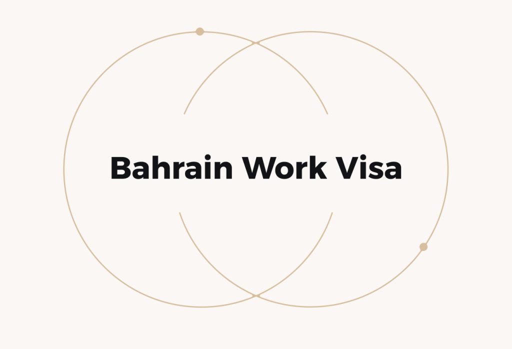 Bahrain Work Visa: Employer Guide to Process and Compliance