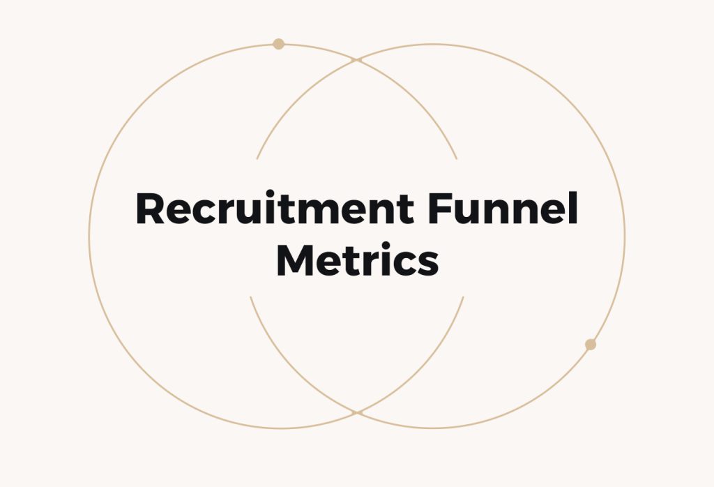 10 Recruiting Funnel Metrics Every Hiring Team Should Track
