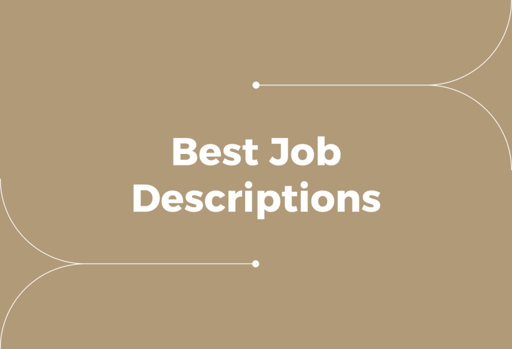 10 Characteristics of the Best Job Descriptions