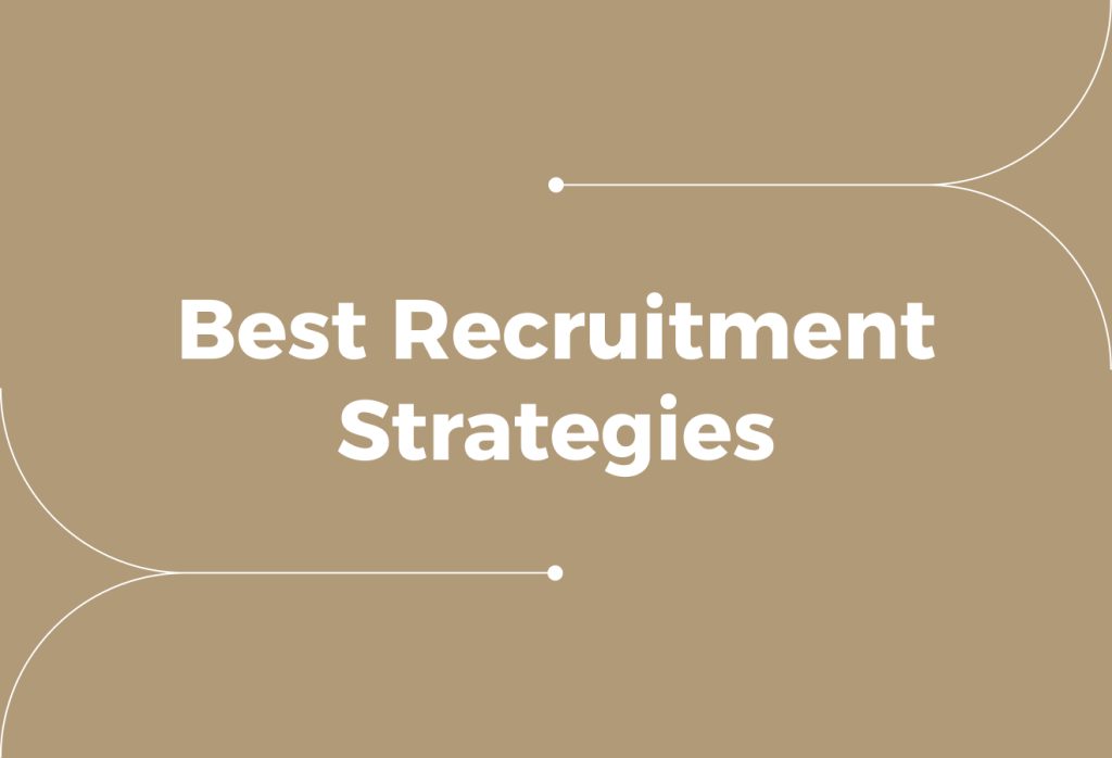 21 Best Recruitment Strategies for Modern Hiring Success