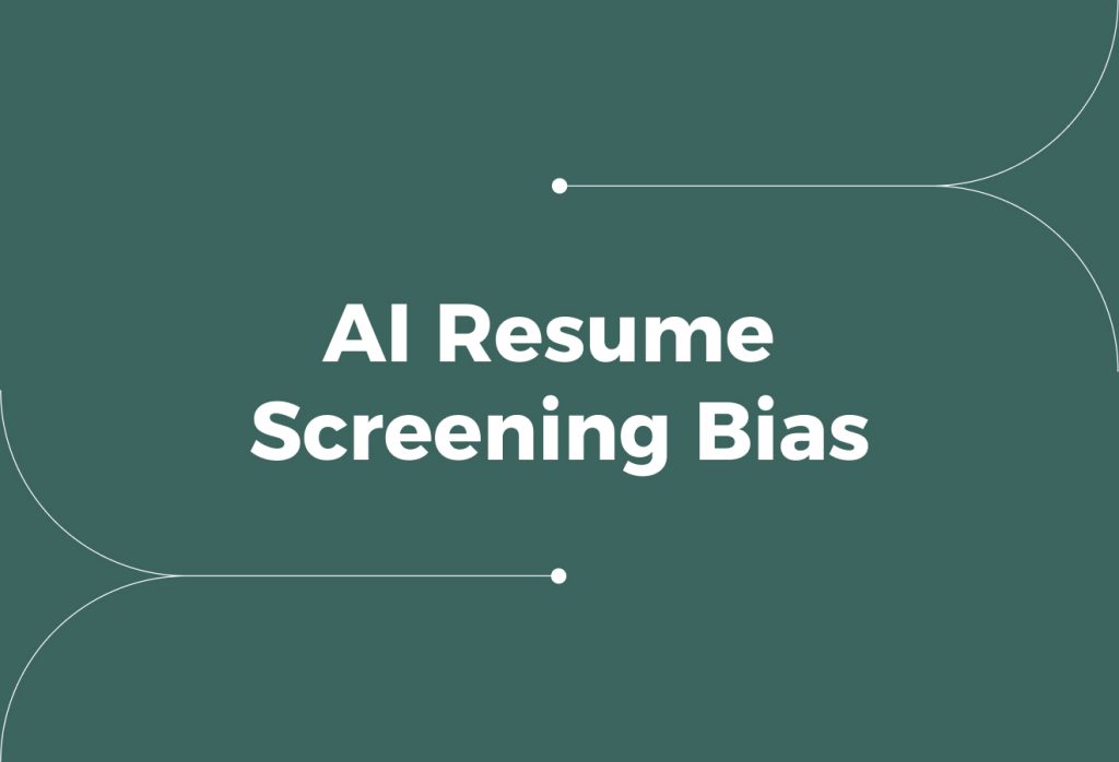 AI Resume Screening Bias: How Employers Can Reduce Hiring Risk
